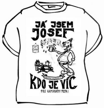 Tričko - Já jsem Josef kdo je víc