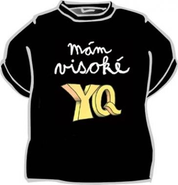Tričko - Mám visoké YQ